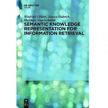 Semantic Knowledge Representation for Information Retrieval