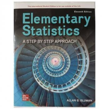 ELEMENTARY STATISTICS: A STEP BY STEP APPROACH