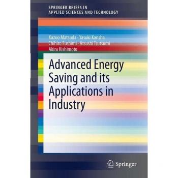 Advanced Energy Saving and its Applications in Industry