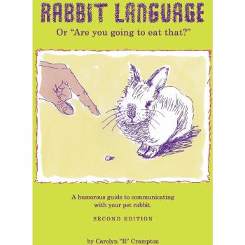 Rabbit Language or Are You Going to Eat That?
