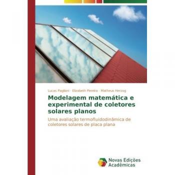 Paglioni, Lucas: Modelagem matemática e experimental de coletores solares planos