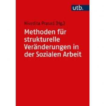 Utb GmbH Methoden struktureller Veränderung in der Sozialen Arbeit