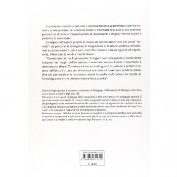 Spigolare parole, rubare sguardi. Conversazioni con i rom. Incontri da intuire, da pensare, da narrare e da scrivere