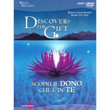 Discover the gift. Scopri il dono che è in te. DVD. Con libro