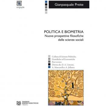 Politica e biometria. Nuove prospettive filosofiche delle scienze sociali