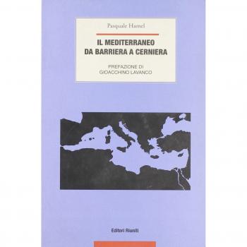 Il Mediterraneo. Da barriera a cerniera