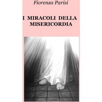 I miracoli della misericordia