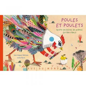 Poules Et Poulets : Quatre Douzaines De Poèmes Extra-Frais