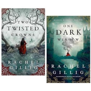 The Shepherd King Series 2 Book Set Rachel Gillig One Dark Window And Two Twisted Crowns