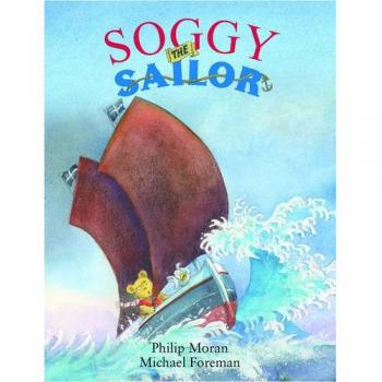 Soggy the Sailor by Phillip Moran