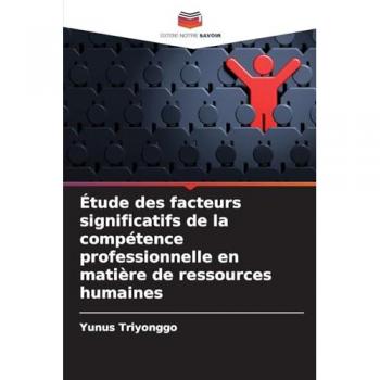 Triyonggo, Yunus: Étude des facteurs significatifs de la compétence professionnelle en matière de ressources humaines