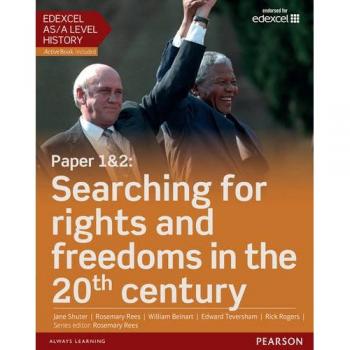 Edexcel AS/A Level History Paper 12: Searching for rights and freedoms in the 20