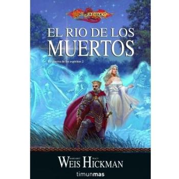 GUERRA DE LOS ESPIRITUS, LA EL RIO DE LOS MUERTOS 2