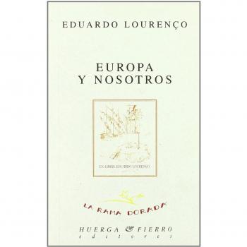 Europa y nosotros: o las dos razones (Tapa blanda).