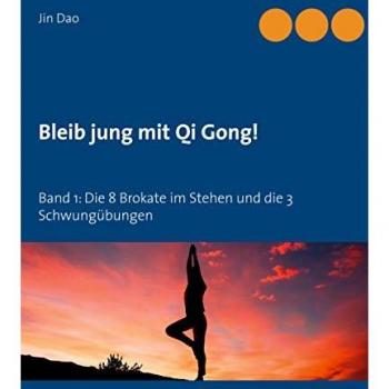 Dao, Jin: Bleib jung mit Qi Gong