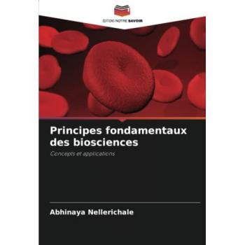 Nellerichale, Abhinaya: Principes fondamentaux des biosciences
