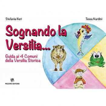 Sognando la Versilia... Guida ai 4 comuni della Versilia storica