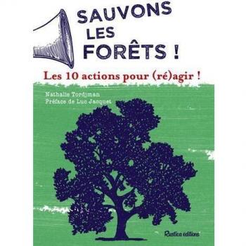Sauvons les forêts !