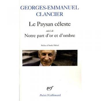 Le paysan céleste/Notre part d'or et d'ombre