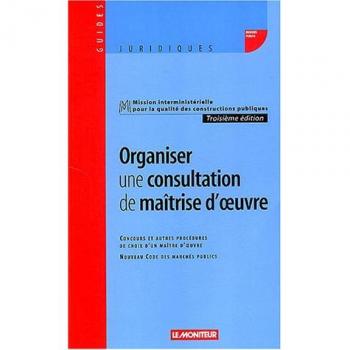 Organiser une consultation de maîtrise d'oeuvre