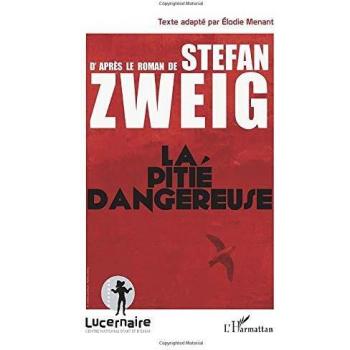 La pitié dangereuse