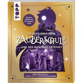 TOPP Die geheimnisvolle Zauberschule und das magische Artefakt: Der inoffizielle Harry Potter-Adventskalender