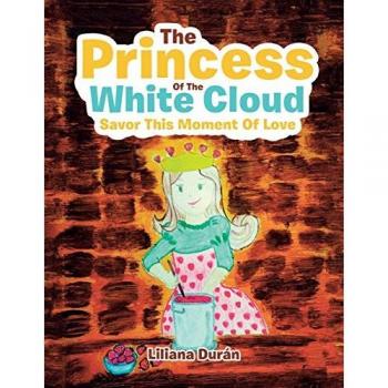 The Princess of the White Cloud: Savor This Moment of Love