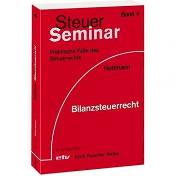 Bilanzsteuerrecht: 97 praktische Fälle des Steuerrechts