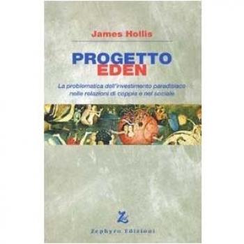 Progetto Eden. La problematica dell'investimento paradisiaco nelle relazioni di coppia e nel sociale