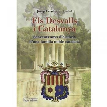 Els Desvalls i Catalunya (Monografies)