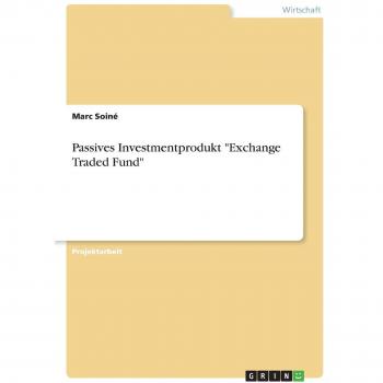 Passives Investmentprodukt Exchange Traded Fund