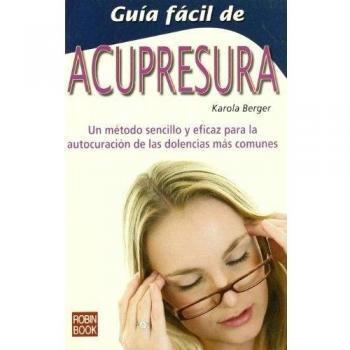 Guia Facil De Acupresura