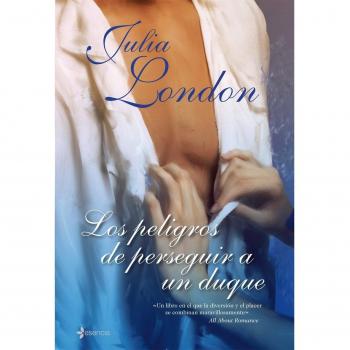 Los peligros de perseguir a un duque