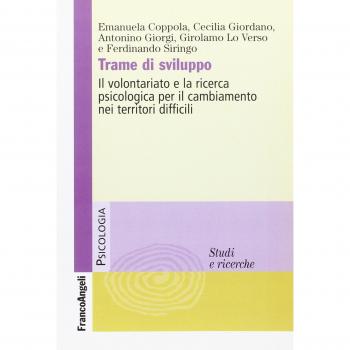 Trame di sviluppo. Il volontariato e la ricerca psicologica per il cambiamento in territori difficili