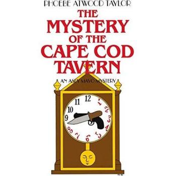 Taylor, Phoebe Atwood: The Mystery of the Cape Cod Tavern