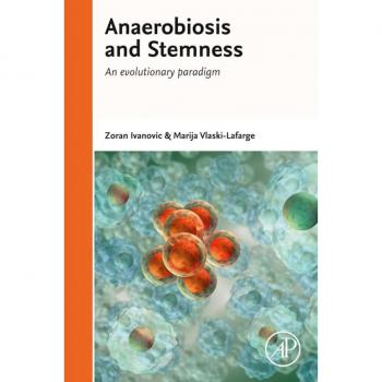 Vitalsource Technologies, Inc. Anaerobiosis and Stemness: An Evolutionary Paradigm for Therapeutic Applications