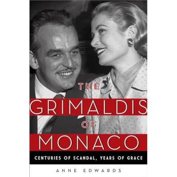Anne Edwards The Grimaldis of Monaco