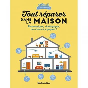 Le café des bricoleurs Tout Réparer Dans La Maison. Économique, Écologique, On A Tous À Y Gagner !: Économique, Écologique, On A Tous À Y Gagner !