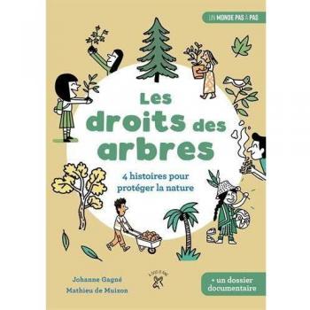 Les droits des arbres: 4 histoires pour protéger la nature