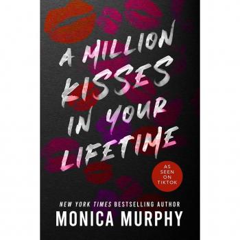 Monica Murphy A Million Kisses In Your Lifetime (Lancaster Prep)
