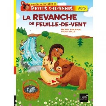 Petits Cheyennes (Premieres Lectures): LA Revanche De Feuille-Au-Vent