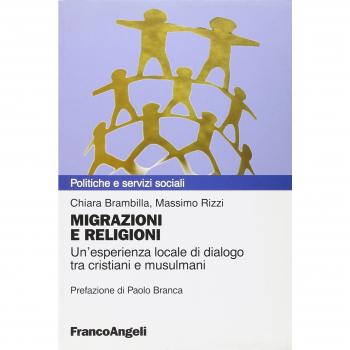 Migrazioni e religioni. Un'esperienza locale di dialogo tra cristiani e musulmani