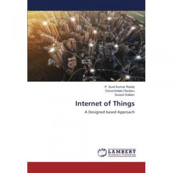 Reddy, P. Sunil Kumar: Internet of Things
