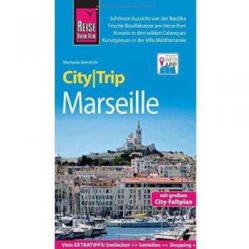 Reise Know-How CityTrip Marseille: Reiseführer mit Stadtplan und kostenloser Web-App