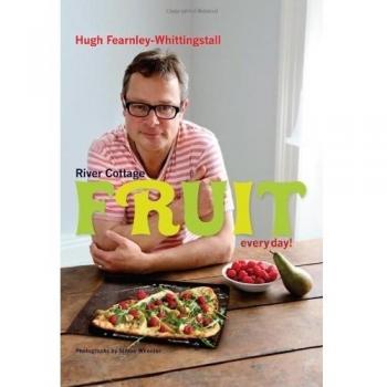 River Cottage Fruit Every Day!, Fearnley-Whittingstall, Hugh, Very Good Book