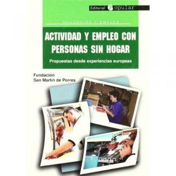 Actividad y empleo con personas sin hogar