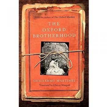 The Oxford Brotherhood | Guillermo Martínez