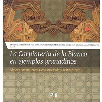 Carpinteria de lo blanco en ejemplos granadinos