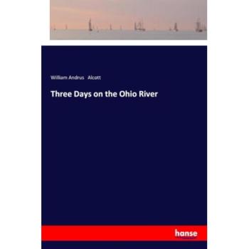 Three Days on the Ohio River