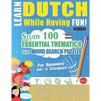 LEARN DUTCH WHILE HAVING FUN!
